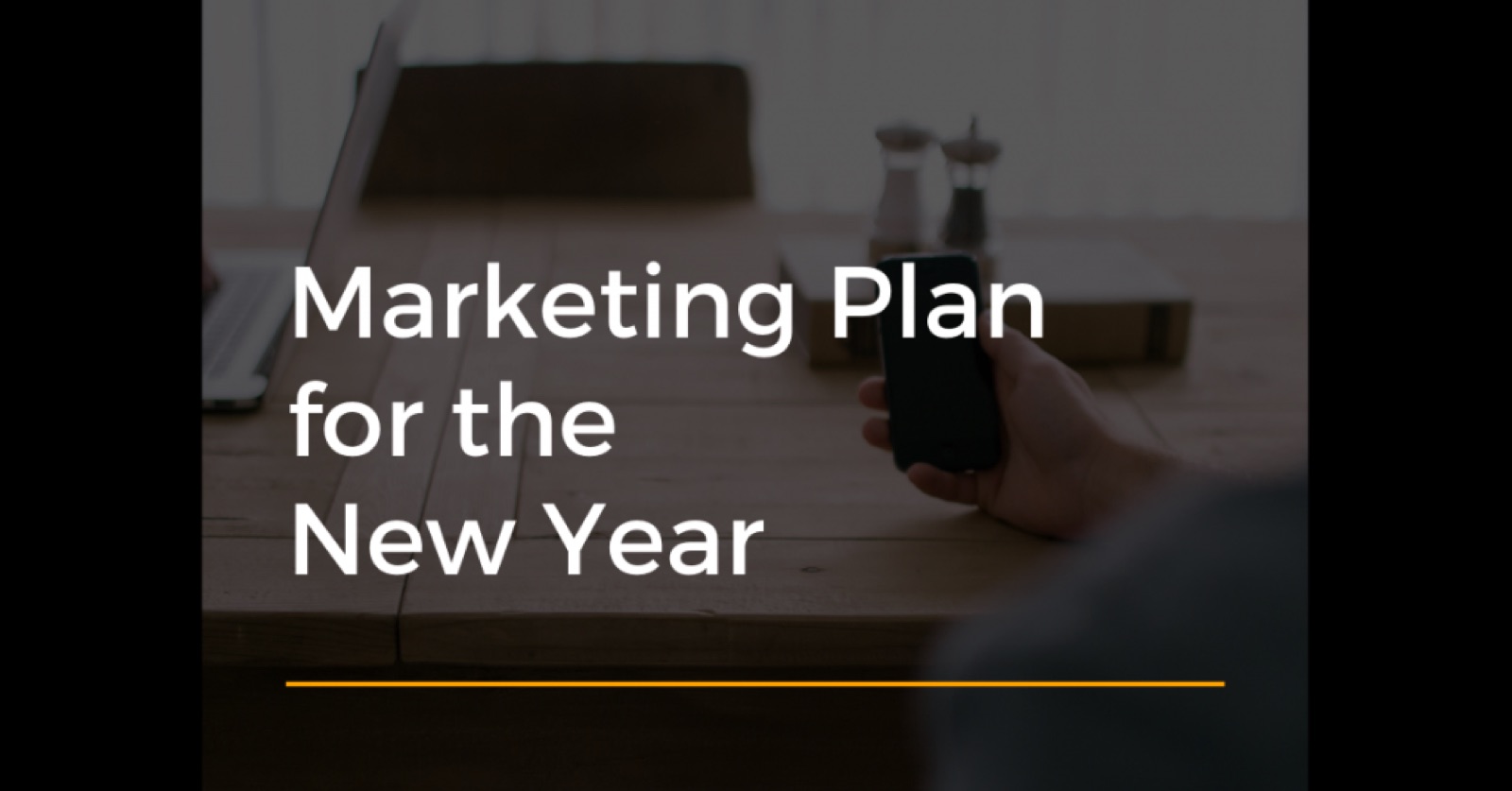 Create a Marketing Plan for the New Year