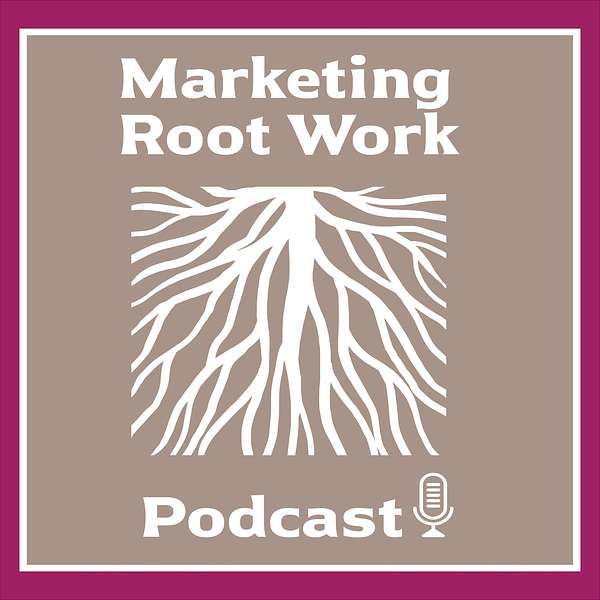 Marketing Root Work Podcast logo