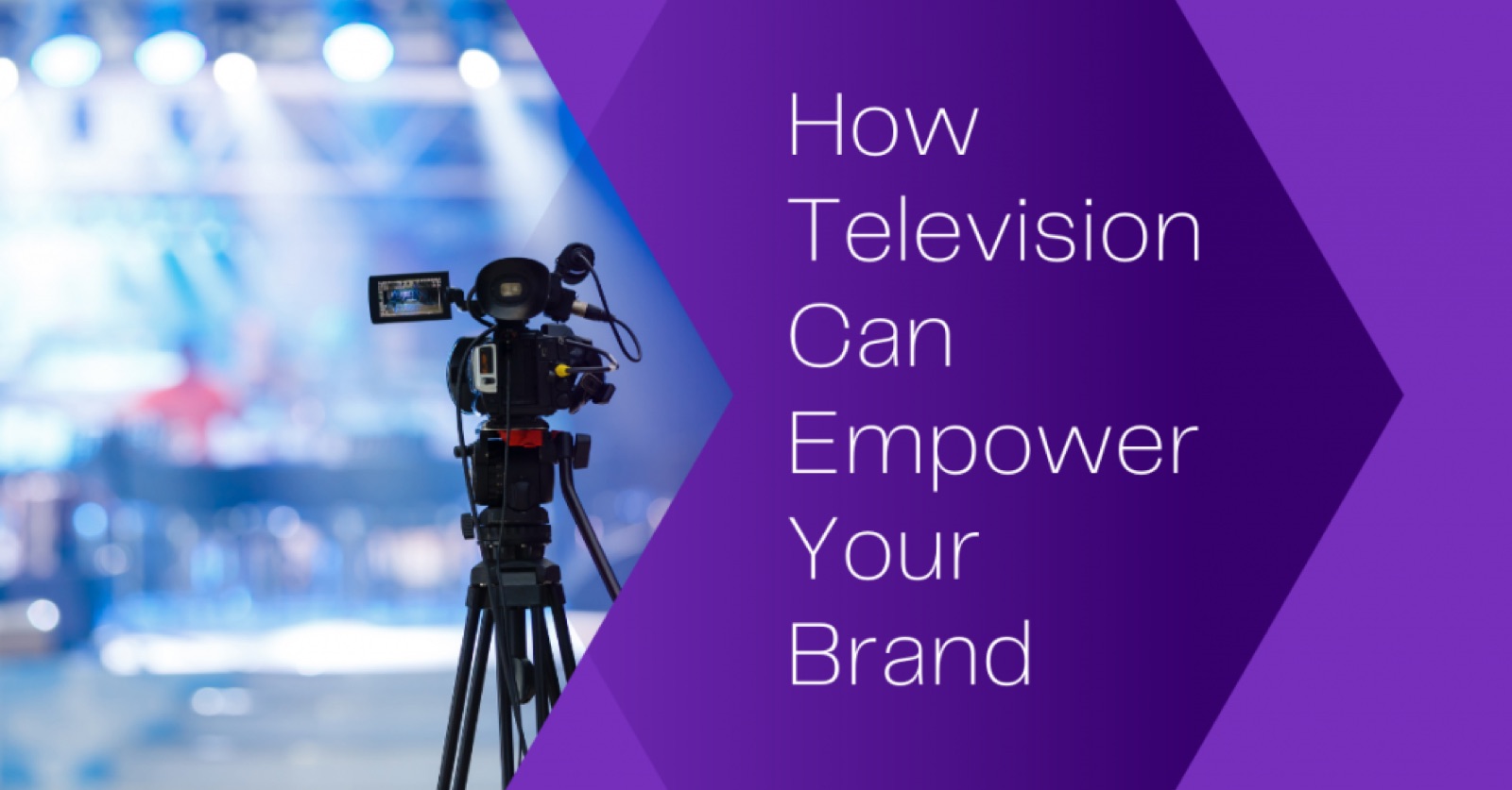 How Television Can Empower Your Brand